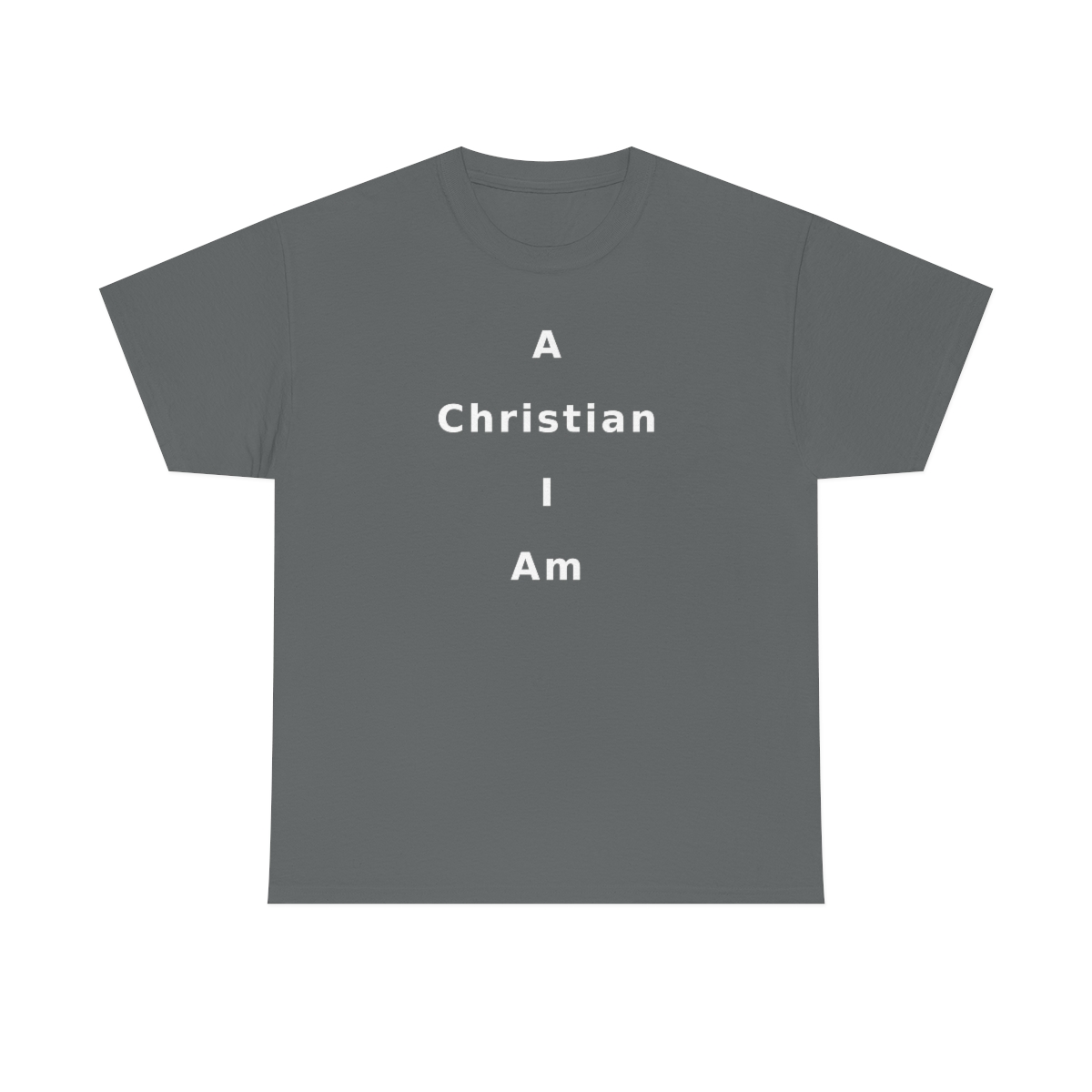 A Christian I Am Cross in white lettering, thicker tee shirt (180gsm)