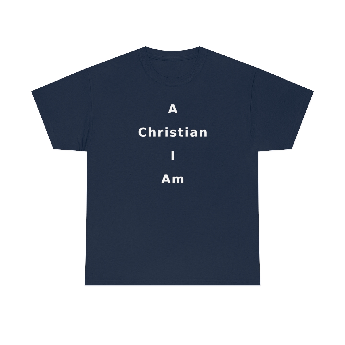 A Christian I Am Cross in white lettering, thicker tee shirt (180gsm)