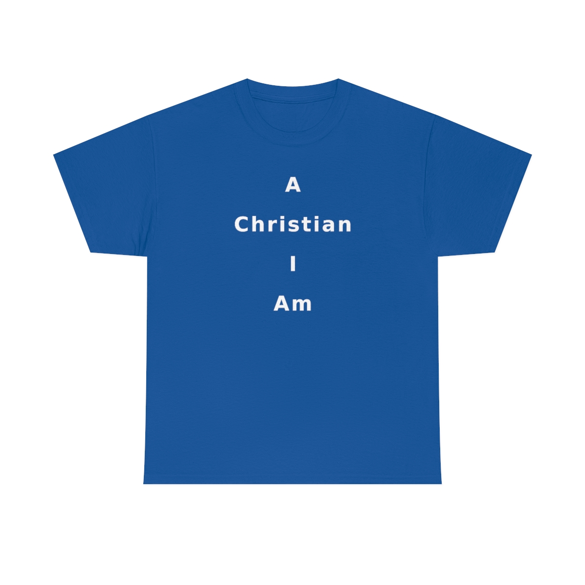 A Christian I Am Cross in white lettering, thicker tee shirt (180gsm)