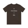A Christian I Am Cross in white lettering, regular tee shirt (142gsm)